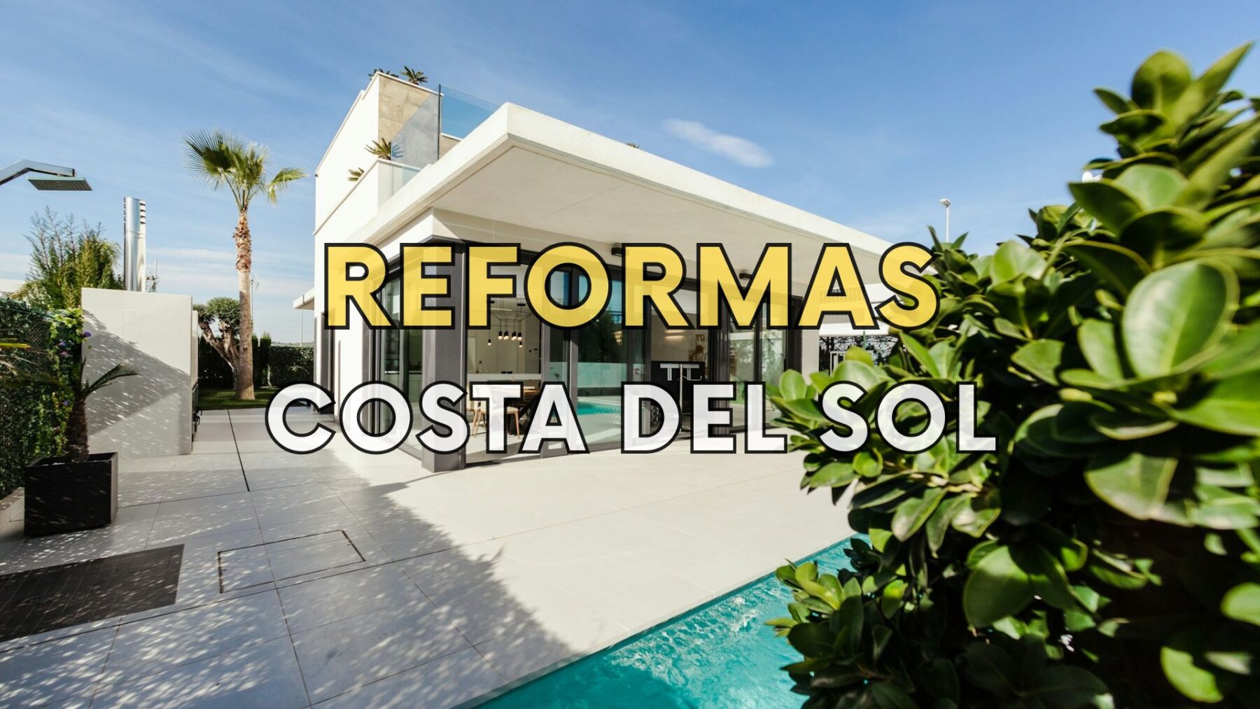 Reformas en Fuengirola, Mijas, Marbella y Costa del Sol.